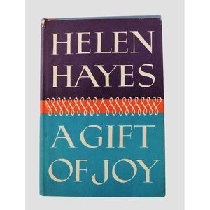 A Gift of Joy SIGNED by Helen Hayes with Lewis Funke 1965 Hardcover Jacket